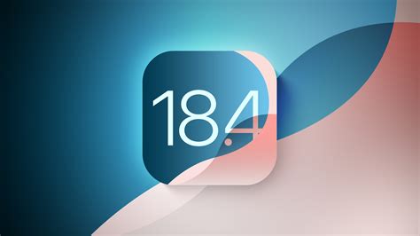 ios 18. beta 4|Apple Seeds Fourth iOS 18.4 and iPadOS 18.4 Betas With Priority .